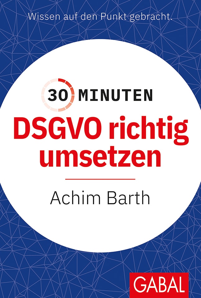 Achim-Barth_DSGVO-richtig-umsetzen_Cover
